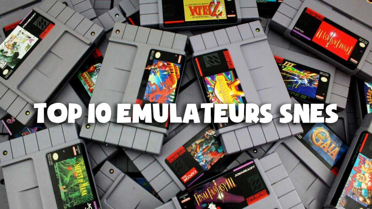 Super Nintendo: Le Guide Ultime Pour les Fans les 10 meilleurs émulateurs Super Nintendo, jouer à vos jeux préférés, jeux, émulateurs Super Nintendo, meilleurs émulateurs,