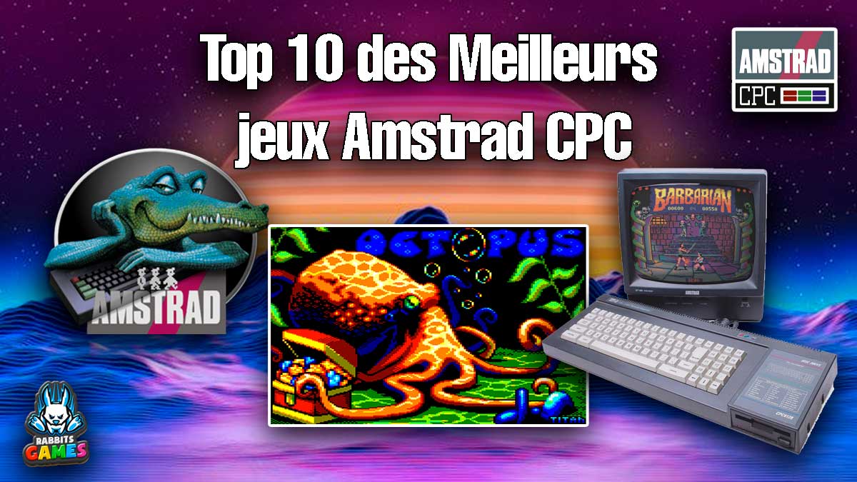 Top 10 des Meilleurs Jeux Amstrad CPC : Voyage Rétro Légendaire, Meilleurs Jeux Amstrad CPC, Rétrogaming, Classiques Amstrad, Jeux d'Action CPC, Jeux d'Aventure CPC