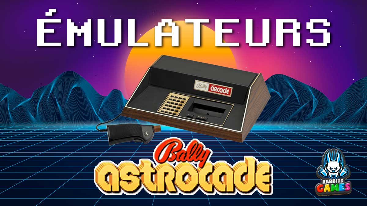 Émulateurs Bally Astrocade : Revivez les Classiques du Rétrogaming, émulateurs Bally Astrocade, jeux rétro, expérience nostalgique, plateformes modernes, rétrogaming