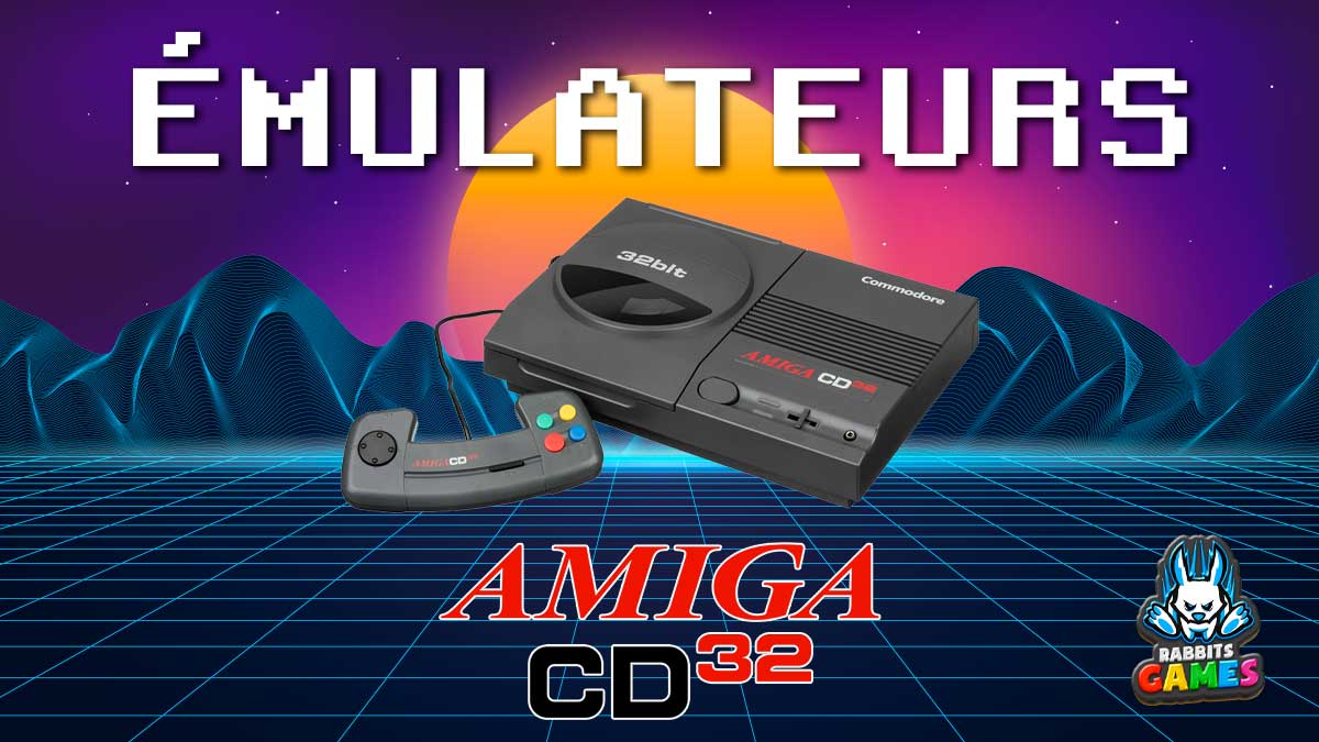 Liste des Émulateurs Amiga CD32: Revivez les Classiques du Rétrogaming 1 Émulateurs Amiga CD32: Revivez les Classiques du Rétrogaming, émulateurs Amiga CD32, jeux Amiga CD32, téléchargement Amiga CD32, FS-UAE, Akiko emulator