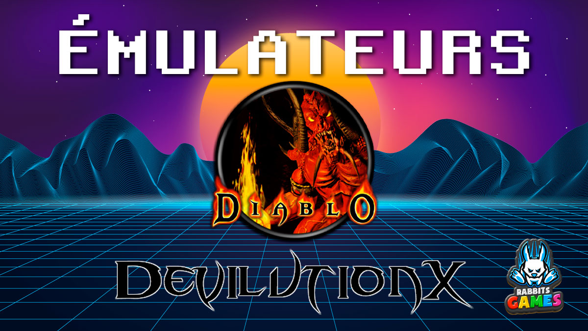 Émulateurs DevilutionX Diablo: Revivez le Classique! 1 Émulateurs DevilutionX Diablo: Revivez le Classique!, émulateurs DevilutionX Diablo, expérience améliorée, compatibilité moderne, rétrogaming, graphismes optimisés