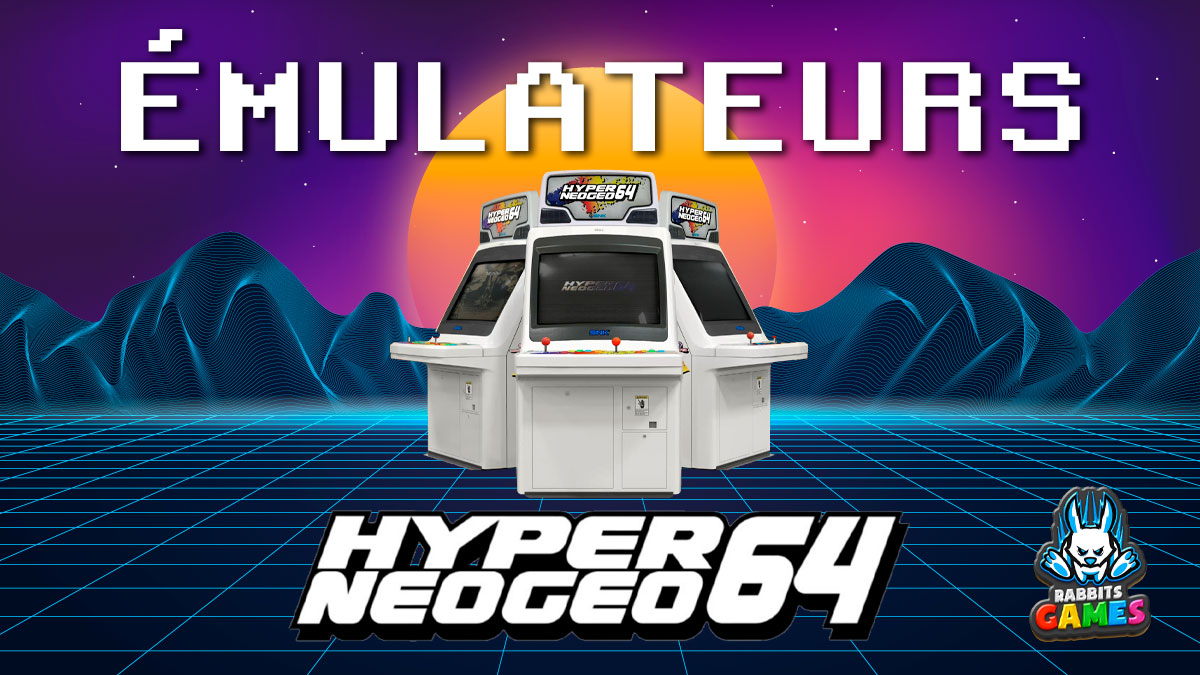 Émulateurs Hyper NeoGeo 64 : Plongée dans le Rétrogaming 1 Émulateurs Hyper NeoGeo 64 : Plongée dans le Rétrogaming, émulateurs Hyper NeoGeo 64, rétrogaming, jeux d'arcade, expérience de jeu, communauté