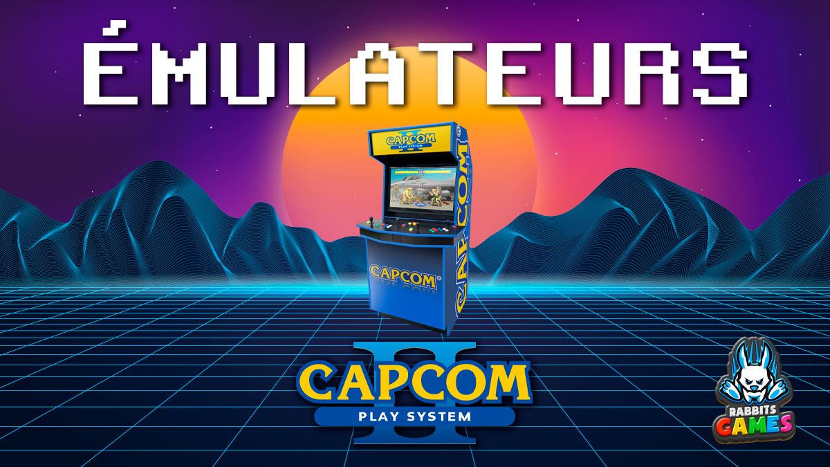 Émulateurs CPS2 : Revivez les Classiques du Jeu d’Arcade!, émulateurs CPS2, rétrogaming, jeux d'arcade, téléchargement, expérience de jeu