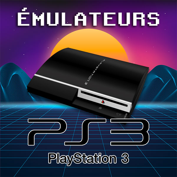 Téléchargement des Émulateurs : Votre Passerelle vers le Rétrogaming 77 Téléchargement des Émulateurs, Téléchargement d'Émulateurs : Votre Passerelle vers le Rétrogaming, émulateurs PS3, rétrogaming, RPCS3, compatibilité jeux, communauté gaming