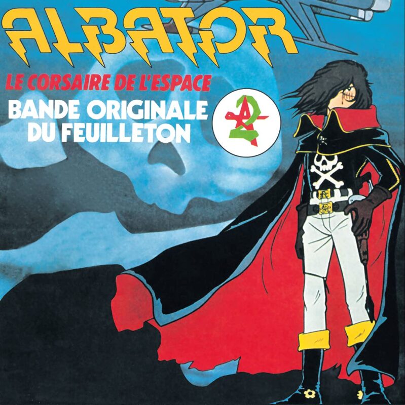 Albator Le Corsaire de l'Espace : Héros Légendaire de l'Univers Albator Le Corsaire de l'Espace : Héros Légendaire de l'Univers