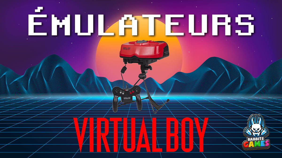 Émulateurs Virtual Boy Nintendo : Revivez la Magie en 3D 1 Émulateurs Virtual Boy Nintendo : Revivez la Magie en 3D, émulateurs Virtual Boy Nintendo, rétrogaming, jeux classiques, réalité virtuelle, performance d'émulation