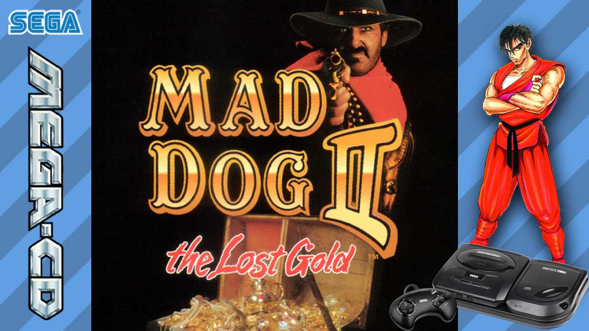 Mad Dog II: The Lost Gold sur Mega CD - Une aventure irrésistible dans l'Ouest sauvage 1 Mad Dog II: The Lost Gold sur Mega CD - Une aventure irrésistible dans l'Ouest sauvage