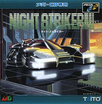 Night Striker sur Mega CD : Le shoot'em up légendaire qui a électrisé toute une génération Night Striker sur Mega CD : Le shoot'em up légendaire qui a électrisé toute une génération
